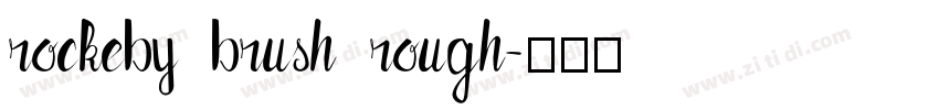 rockeby brush rough字体转换